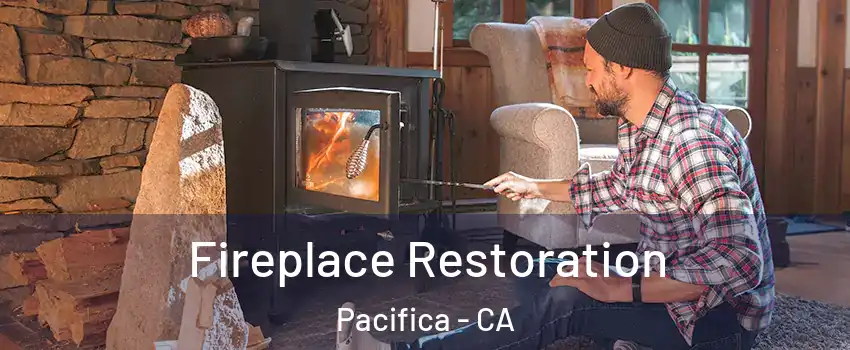  Fireplace Restoration Pacifica - CA
